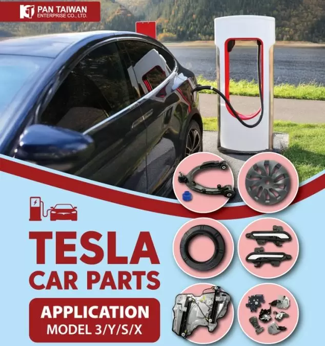 Pan Taiwan'dan Yüksek Kaliteli Tesla Araç Parçaları - Uygun Fiyatlı ve Güvenilir, Model 3, Model S, Model X ve Model Y dahil.